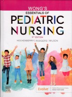 Wong's Essentials of Pediatric Nursing